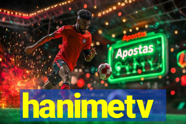 hanimetv