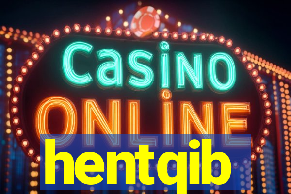 hentqib