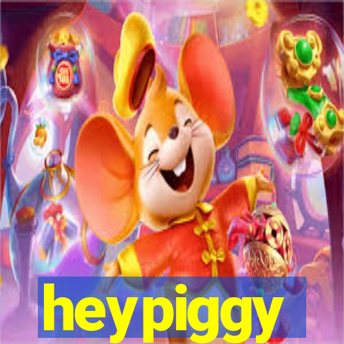 heypiggy