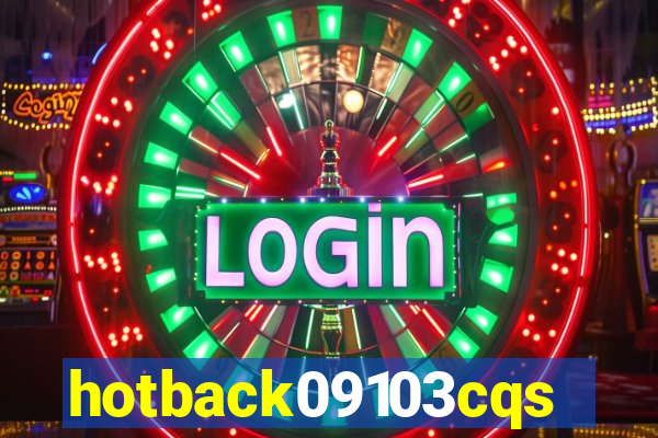 hotback09103cqs.cc