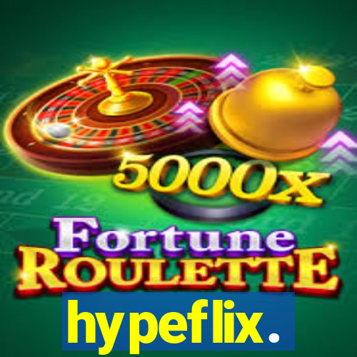 hypeflix.