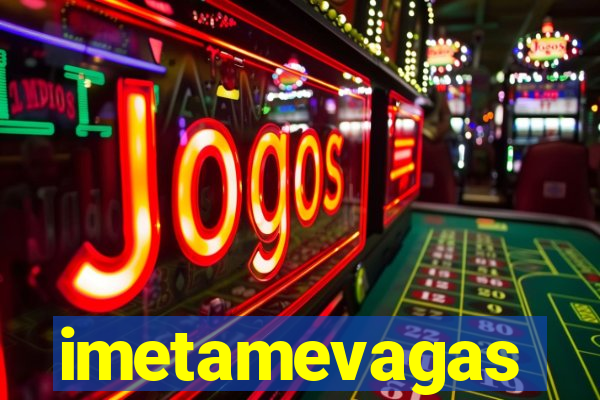 imetamevagas