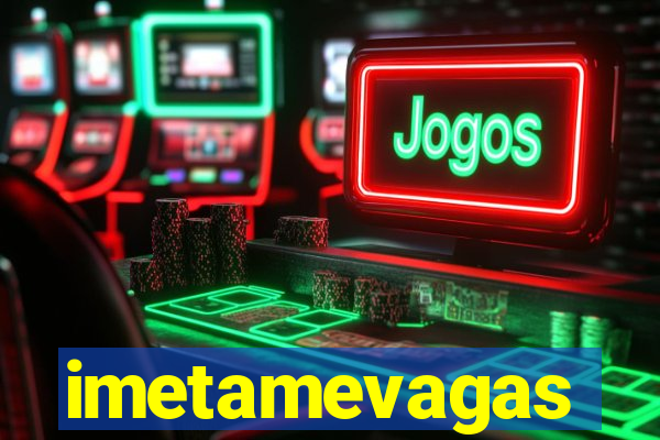 imetamevagas