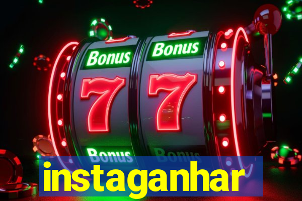 instaganhar