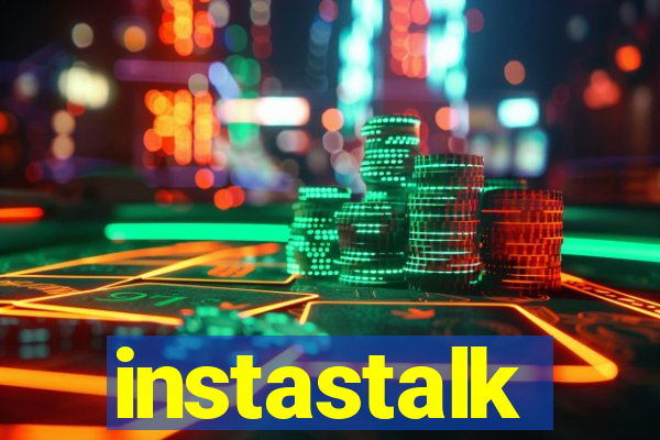 instastalk