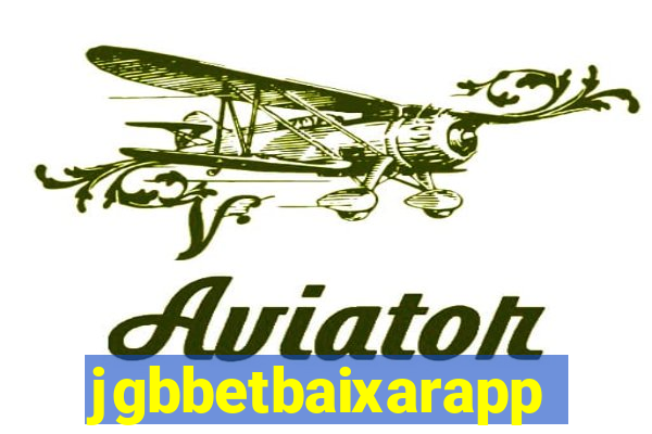 jgbbetbaixarapp