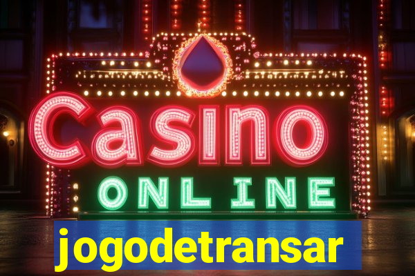 jogodetransar