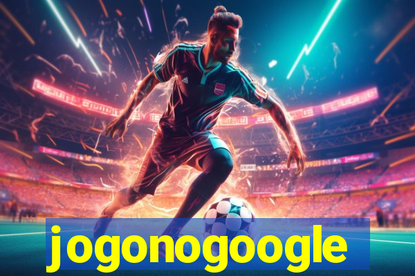 jogonogoogle