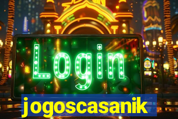 jogoscasanik