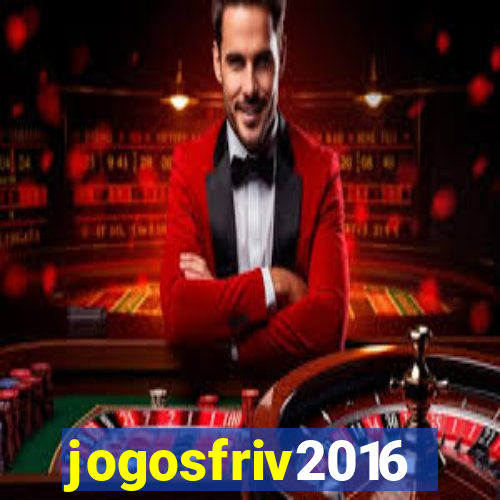 jogosfriv2016