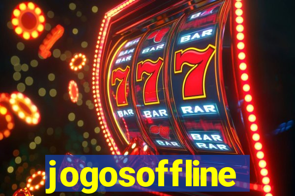 jogosoffline