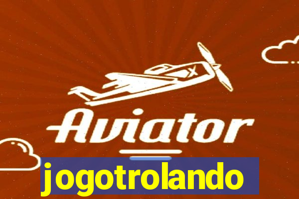 jogotrolando
