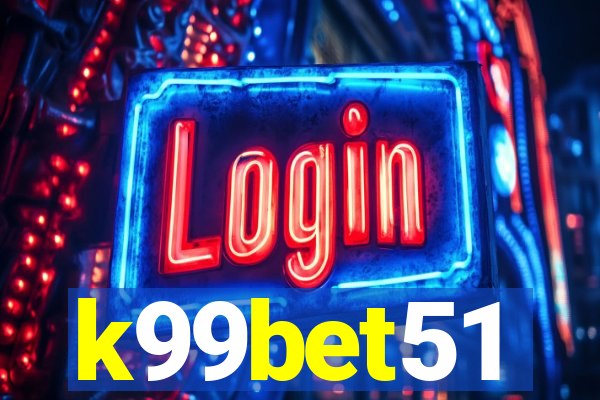 k99bet51