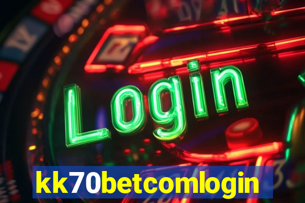 kk70betcomlogin