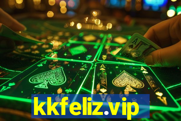 kkfeliz.vip
