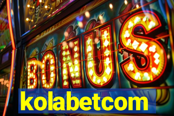 kolabetcom