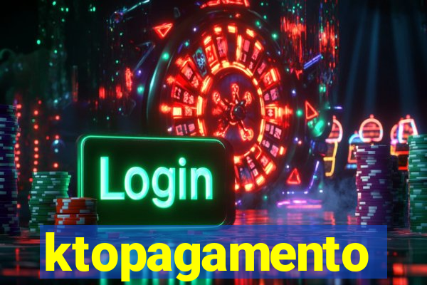 ktopagamento