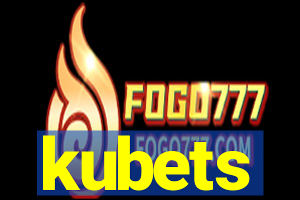 kubets