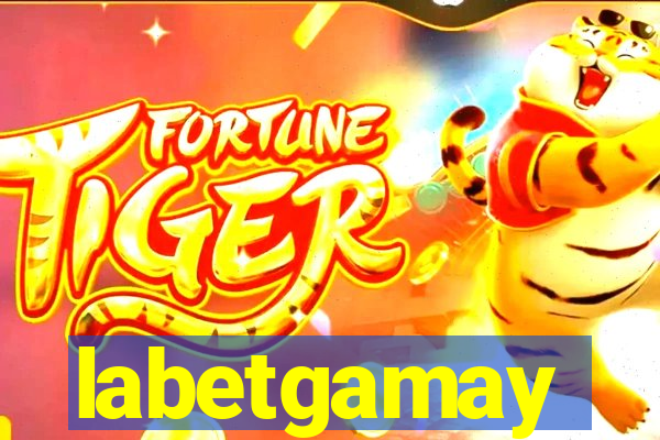 labetgamay