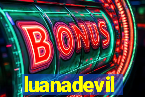 luanadevil