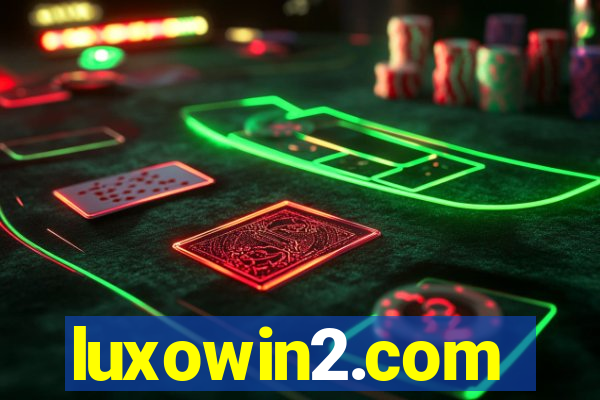 luxowin2.com