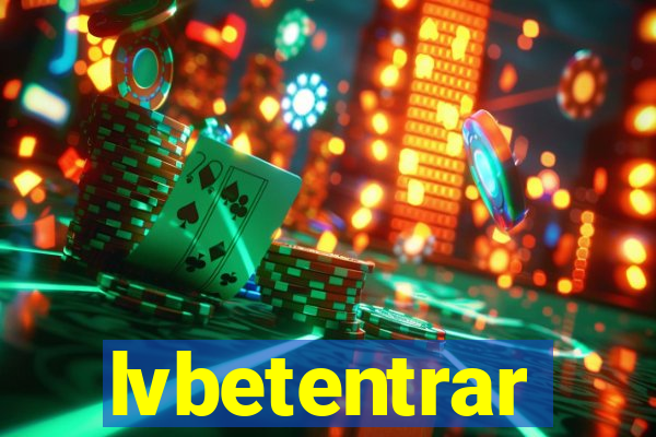 lvbetentrar