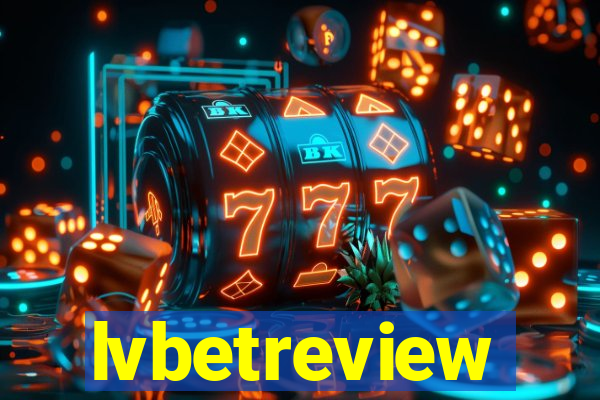 lvbetreview