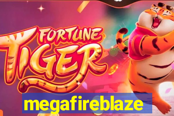 megafireblaze
