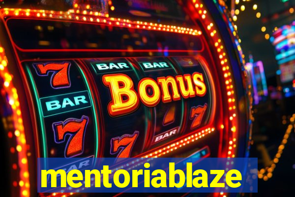 mentoriablaze