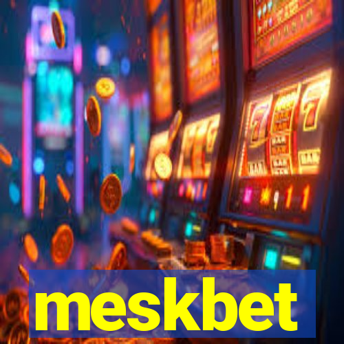 meskbet