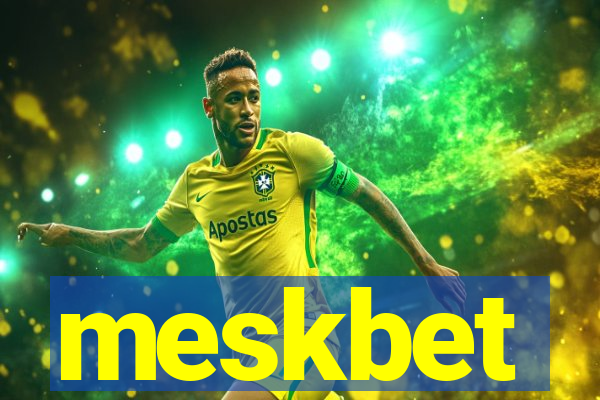 meskbet