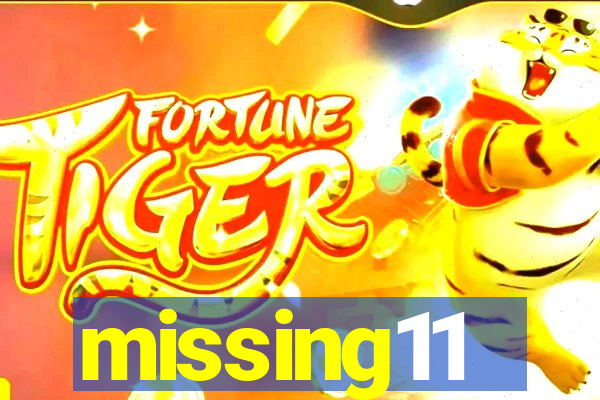 missing11