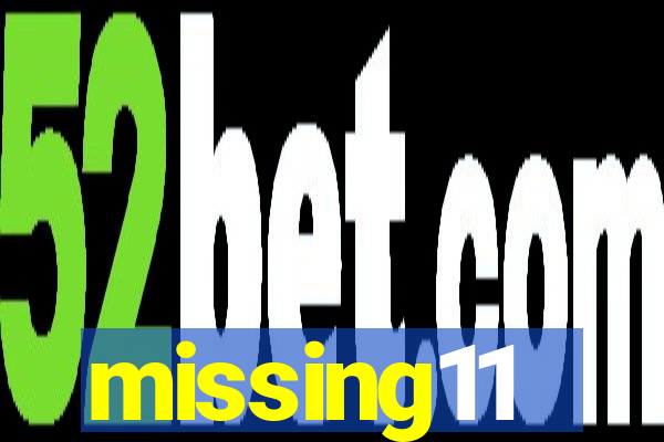 missing11