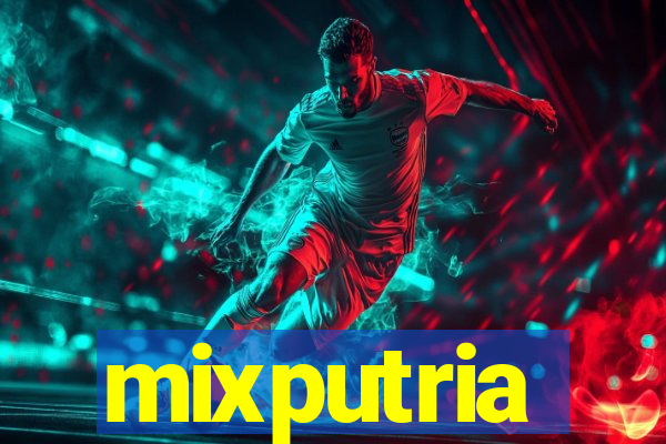 mixputria
