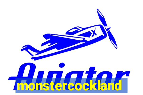 monstercockland
