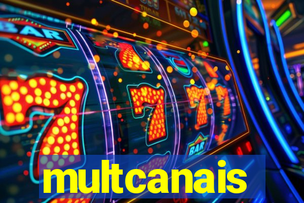 multcanais