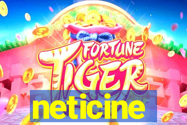 neticine