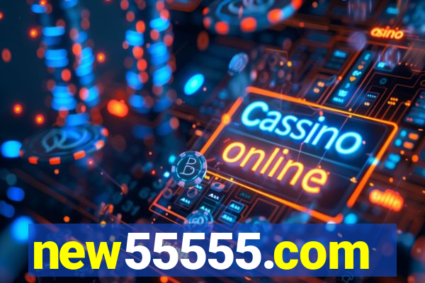 new55555.com