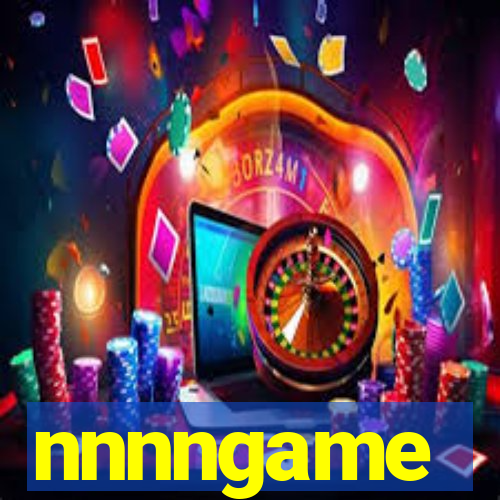 nnnngame