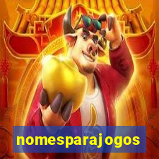 nomesparajogos