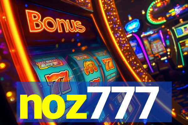 noz777