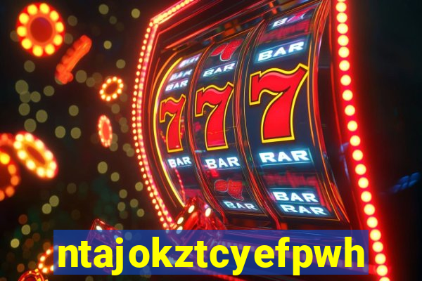 ntajokztcyefpwhs.xyz