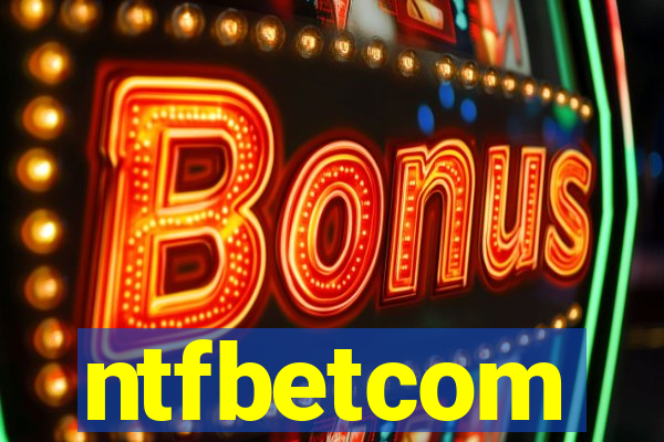 ntfbetcom