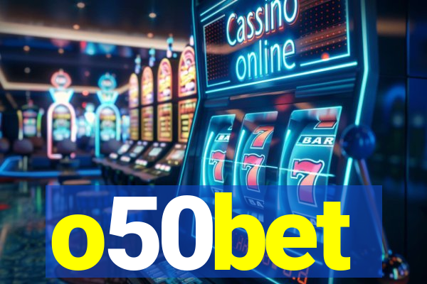 o50bet