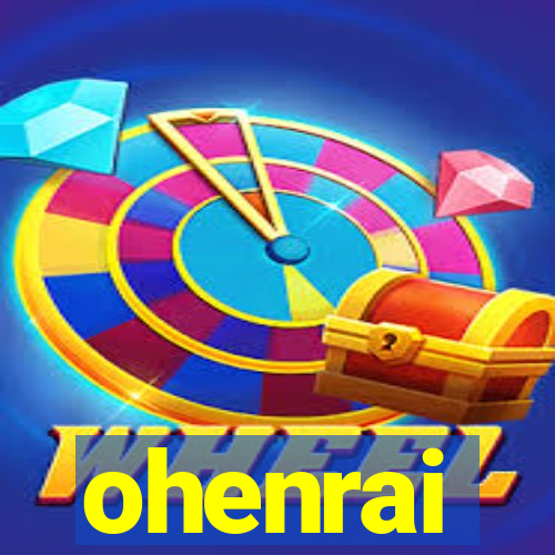 ohenrai
