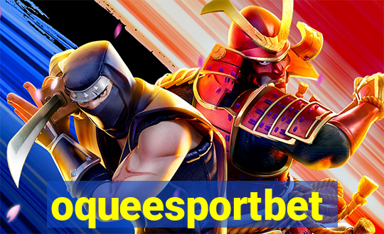 oqueesportbet