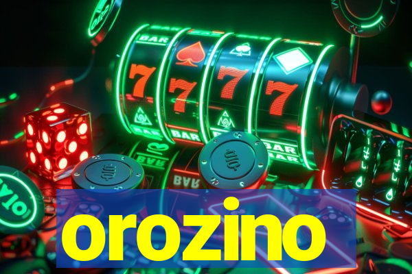 orozino