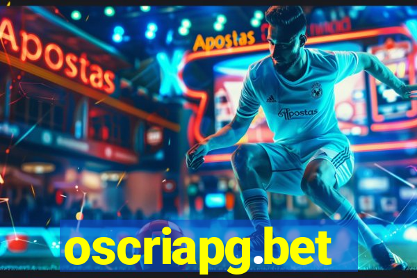 oscriapg.bet