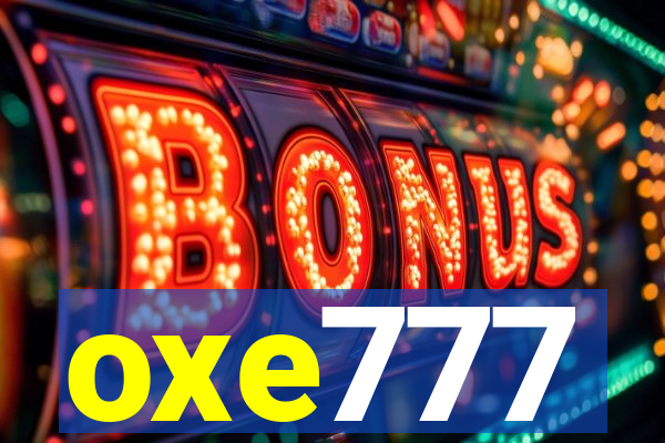 oxe777