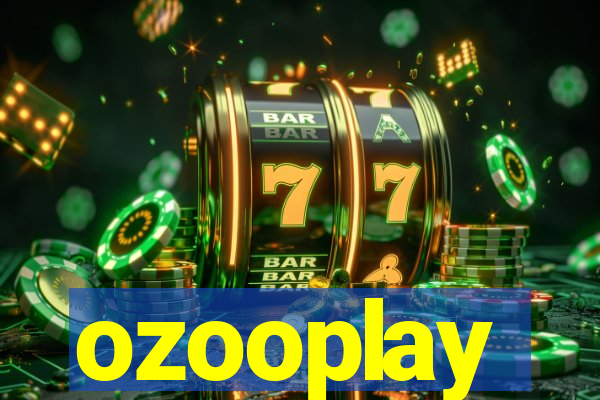 ozooplay